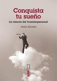 Conquista tu sueño | 9788441433045 | Alcoba, Jesús