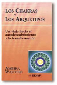 Los Chakras y los Arquetipos | 9788441403307 | Wauters, Ambika