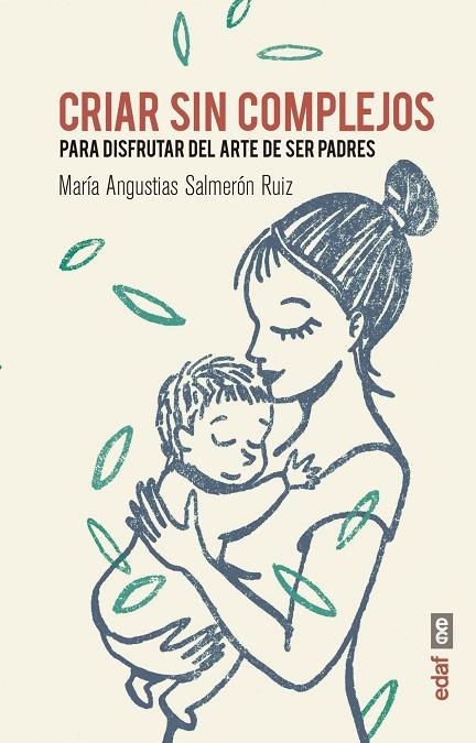Criar sin complejos | 9788441438248 | Salmerón Ruiz, María Angustias