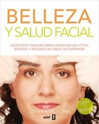 Belleza y salud facial | 9788441432802 | Kiviluoma, Leena