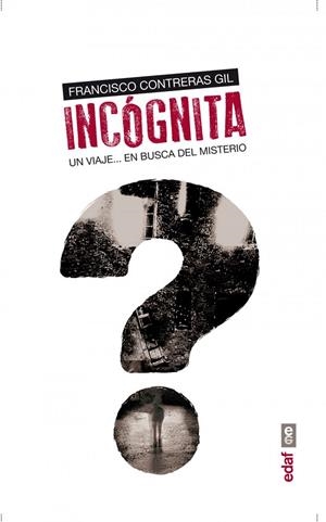 Incógnita | 9788441433595 | Contreras Gil, Francisco