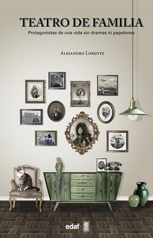 Teatro de familia | 9788441436428 | Lorente, Alejandro