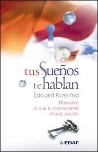 Tus sueños te hablan | 9788441418783 | Korenfeld, Édouard