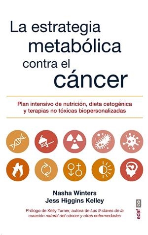 La estrategia metabólica contra el cáncer | 9788441438415 | Winter, Nasha;Higgins Kelley, Jess
