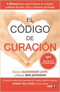 El código de curación | 9788441428751 | Loyd, Alexander;Ben Johnson