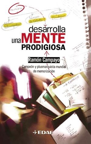 Desarrolla una mente prodigiosa | 9788441415775 | Campayo Martínez, Ramón
