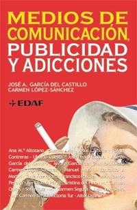 Medios de comunicación, publicidad y adicciones | 9788441421097 | Varios autores
