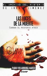 Las luces de la muerte | 9788441415089 | Villarubia Mauso, Pablo