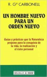 Un hombre nuevo para un orden nuevo | 9788441412033 | García Carbonell, Roberto