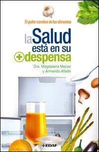 La salud está en su despensa | 9788441418974 | Mejías, Magdalena;Aflallo, Antonio
