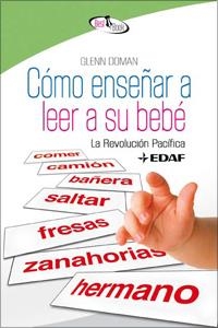 Cómo enseñar a leer a su bebé | 9788441421349 | Doman, Glenn