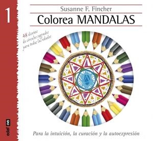 Colorear mandalas 1 | 9788441433885 | Fincher, Susanne F.