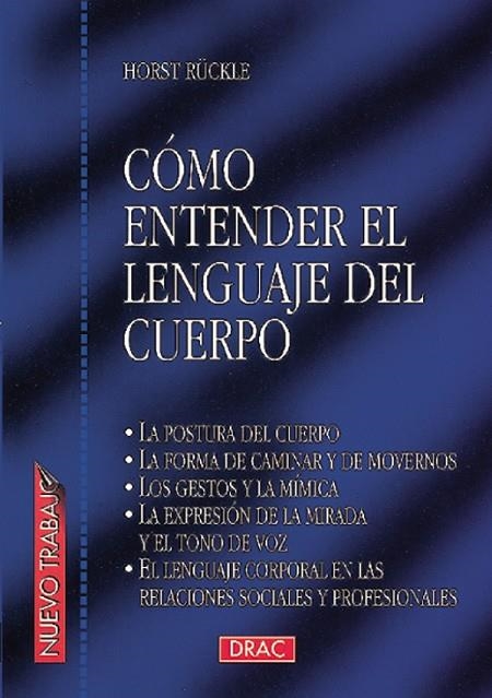 CÓMO ENTENDER EL LENGUAJE DEL CUERPO | 9788488893871 | Ruchkle, Horst