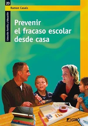 Prevenir el fracaso escolar desde casa | 9788499800400 | Casals Cienfuegos, Ramon
