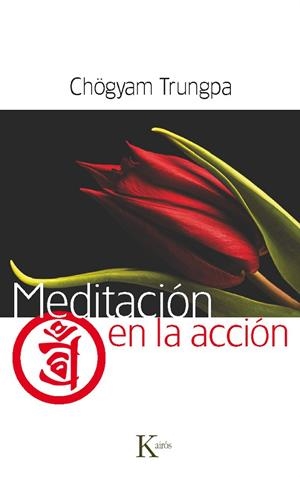 Meditación en la acción | 9788499881942 | Trungpa, Chögyam