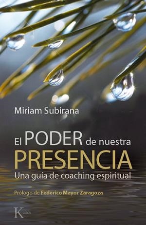 El poder de nuestra presencia | 9788499881362 | Subirana Vilanova, Miriam