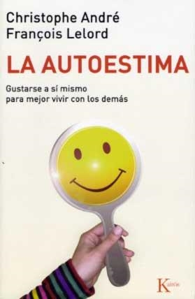 La autoestima | 9788472454613 | André, Christophe;Lelord, François