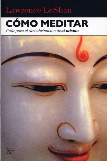 Cómo meditar | 9788472451599 | LeShan, Lawrence