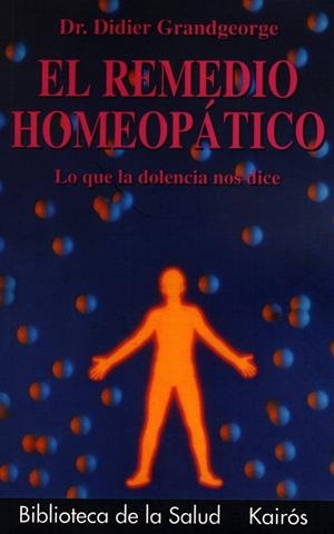 El remedio homeopático | 9788472452923 | Grandgeorge, Didier