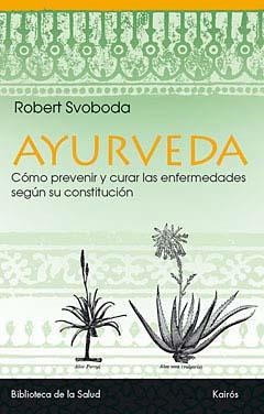 Ayurveda | 9788472453296 | Svoboda, Robert