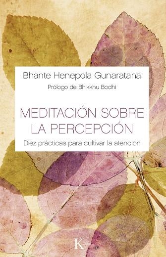 Meditación sobre la percepción | 9788499884882 | Gunaratana, Bhante Henepola