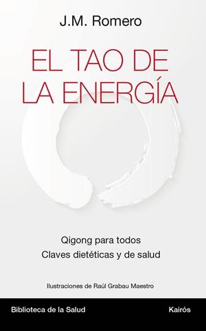 El tao de la energía | 9788499884967 | Romero Martí, José María