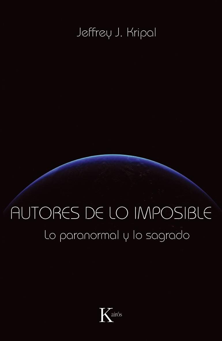 Autores de lo imposible | 9788499881331 | Kripal, Jeffrey J.