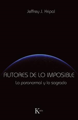 Autores de lo imposible | 9788499881331 | Kripal, Jeffrey J.