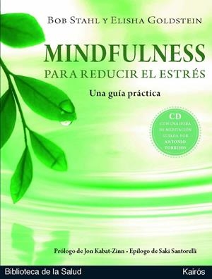 Mindfulness para reducir el estrés | 9788472457614 | Stahl, Bob;Goldstein, Elisha