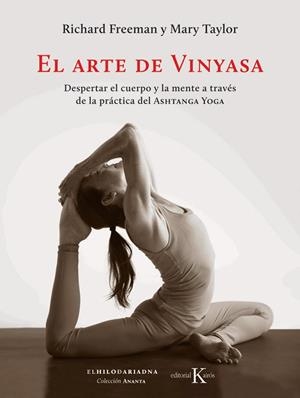 El arte de Vinyasa | 9788499886169 | Freeman, Richard;Taylor, Mary