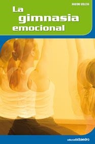 La gimnasia emocional | 9788480639651 | Veilleux, Martine