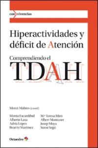 Hiperactividades y déficit de atención | 9788499212418 | Escardíbul Ferràs, Mireia;Lasa Zulueta, Alberto;López Sala, Adrià;Martínez Van Geeteruyen, Beatriz;M