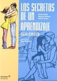 Los secretos de un aprendizaje | 9788499212135 | Pérez Serafín, Marta;Baldi Baldi, Paula;Gómez Rodríguez, Raquel
