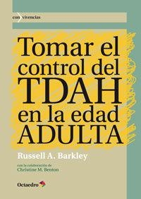 Tomar el control del TDAH en la edad ADULTA | 9788499213811 | Barkley, Russell A.