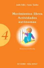 Movimientos libres. Actividades autónomas | 9788480635646 | Falk, Judit;Tardos, Anna