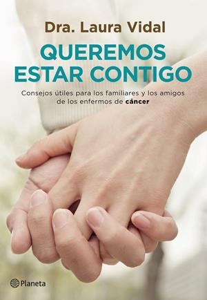 Queremos estar contigo | 9788408007623 | Vidal, Dra. Laura