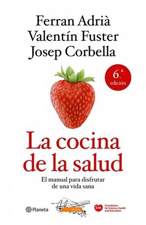 La cocina de la salud | 9788408106388 | Fuster, Valentí;Adrià, Ferran;Corbella, Josep