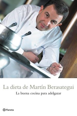 La dieta de Martín Berasategui | 9788408057420 | Berasategui, Martín