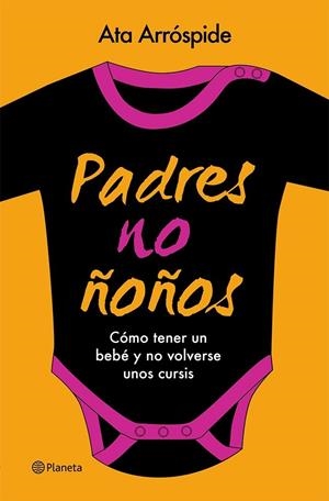 Padres no ñoños | 9788408113713 | Arróspide, Ataúlfo