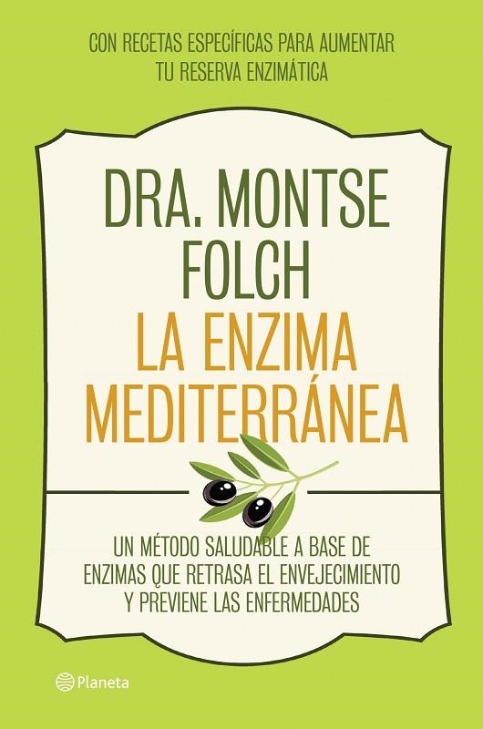 La enzima mediterránea | 9788408126768 | Folch, Montse