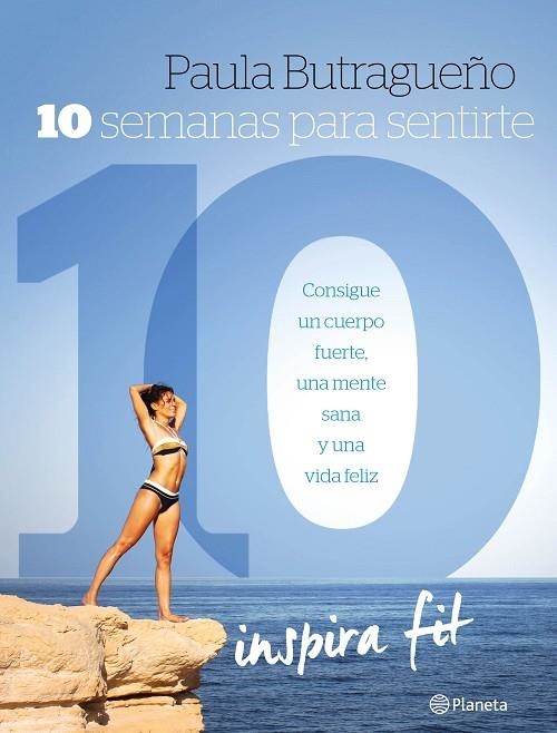 10 semanas para sentirte 10 | 9788408153009 | Butragueño, Paula