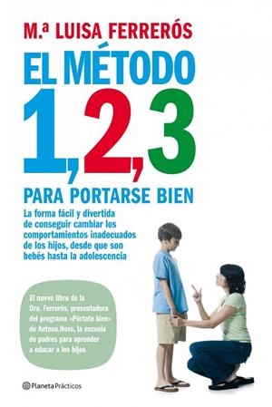 El Método 1, 2, 3 para portarse bien | 9788408085492 | Ferrerós, Mª Luisa