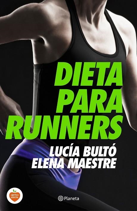 Dieta para runners | 9788408144748 | Bultó, Lucía;Maestre, Elena