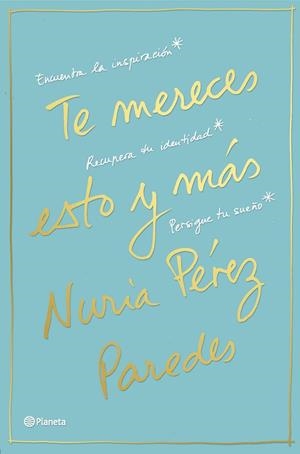 Te mereces esto y más | 9788408169468 | Pérez Paredes, Nuria