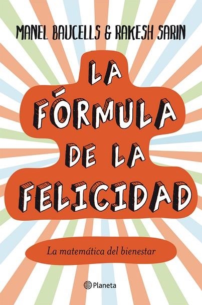 La fórmula de la felicidad | 9788408004851 | Baucells, Manel;Sarin, Rakesh