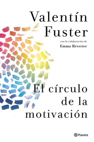 El círculo de la motivación | 9788408037842 | Fuster, Valentí;Reverter, Emma
