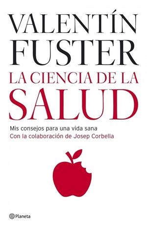 La ciencia de la salud | 9788408066200 | Fuster, Valentín