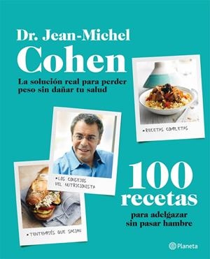 100 recetas para adelgazar sin pasar hambre | 9788408009542 | Cohen, Jean-Michel