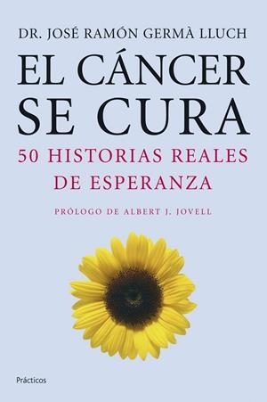 El cáncer se cura | 9788408068327 | Germà Lluch, José Ramón