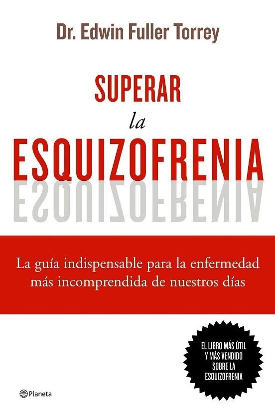 Superar la esquizofrenia | 9788408068822 | Torrey, Dr. Edwin Fuller